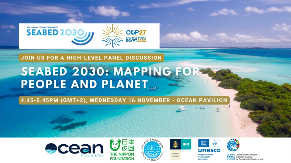 COP27 Side Event: Seabed 2030 – Mapping for People and Planet